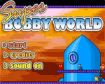 Super Bobby World